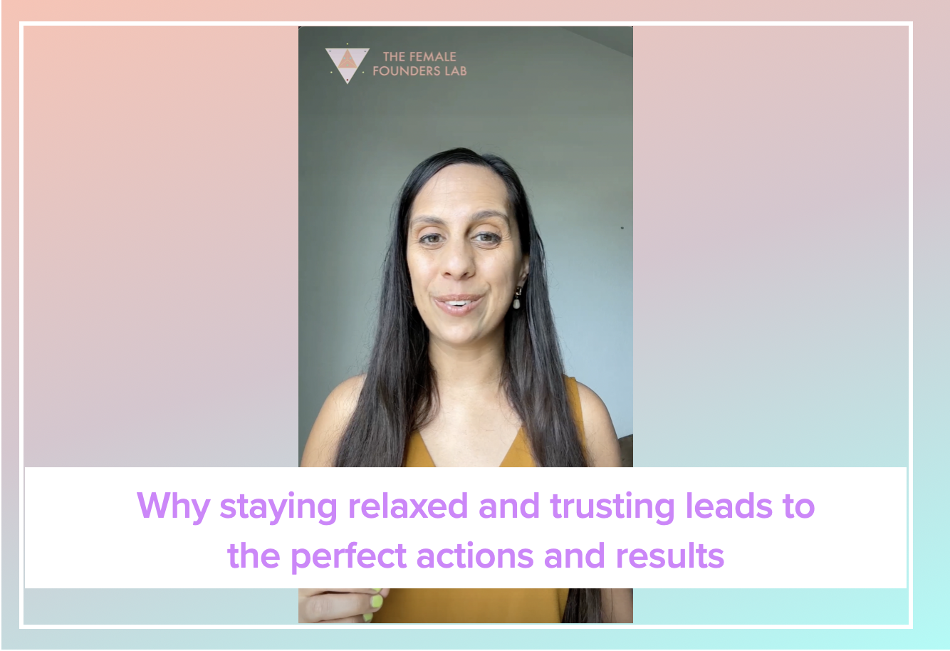 Why staying relaxed and trusting leads to the perfect actions and results